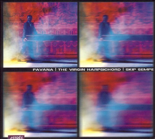 Cover for Skip Sempe · Pavana-the Virgin Harpsichord (CD) (2002)
