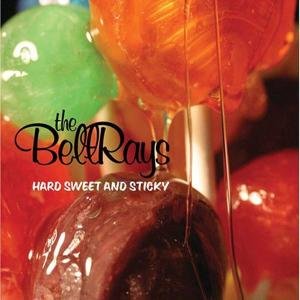 Cover for Bellrays · Hard Sweet and Sticky (LP) (2009)