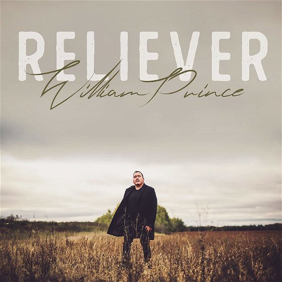 Cover for William Prince · Reliever (CD) (2020)