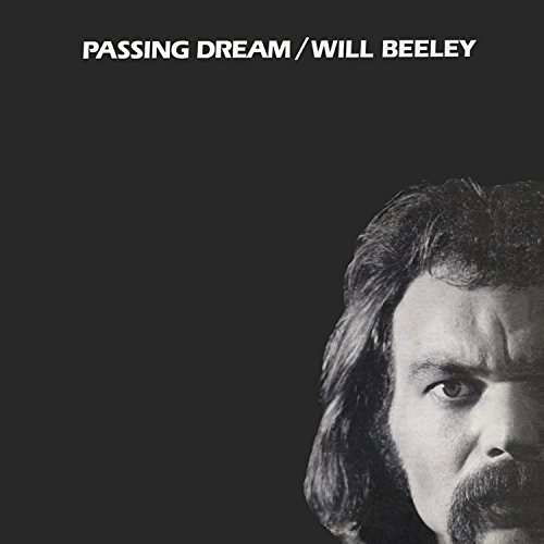 Cover for William C. Beeley · Passing Dream (LP) (2017)