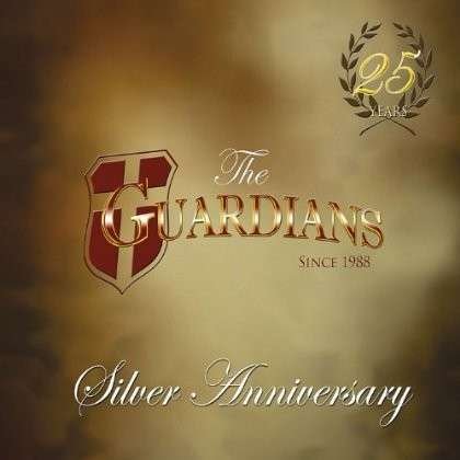 Cover for Guardians · Silver Anniversary (CD) (2013)