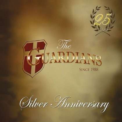 Silver Anniversary - Guardians - Music - CD Baby - 0884501964418 - August 24, 2013