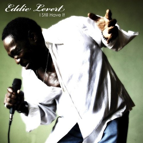 Cover for Eddie Levert · I Still Have It (CD) (2023)