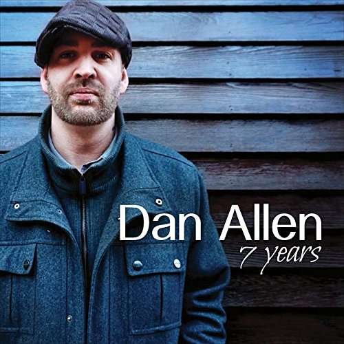 Cover for Dan Allen · 7 Years (CD) (2016)