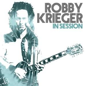 In Session - Robby Krieger - Musiikki - PURPLE PYRAMID - 0889466051418 - perjantai 15. marraskuuta 2019