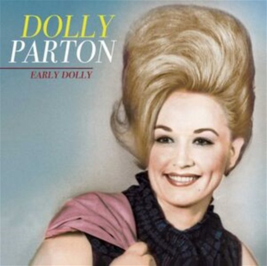 Cover for Dolly Parton · Early Dolly (LP) (2023)