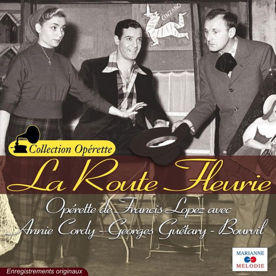 Cover for Annie Cordy / Georges Guetary / Bourvil · La Route Fleurie (Operette De Francis Lopez) (CD) (2024)