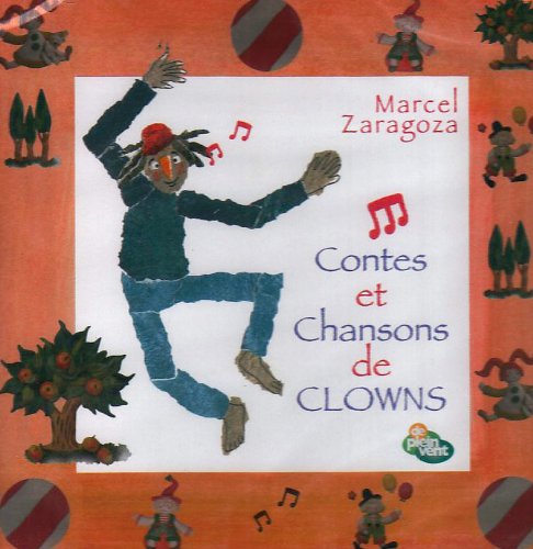 Cover for Marcel Zaragoza · Contes et Chansons De Clowns (CD) (2009)