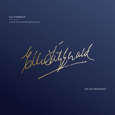 Cover for Ella Fitzgerald · Live at the Concertgebouw 1961 (VINYL) [Limited edition]