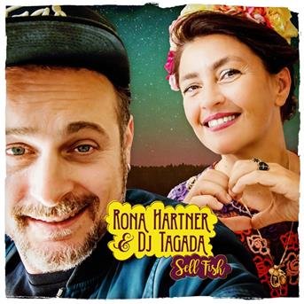 Sell Fish - Hartner, Rona & DJ Tagada - Música - ANZN - 3760231762418 - 29 de mayo de 2019