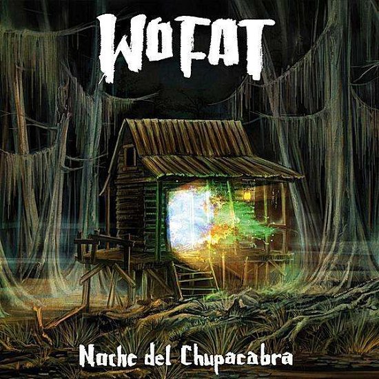 Cover for Wo Fat · Noche Del Chupacabra (CD) (2011)