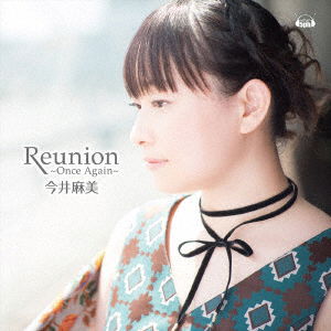 Reunion -once Again- - Imai Asami - Muzyka - 5PB. - 4582325374418 - 26 października 2016