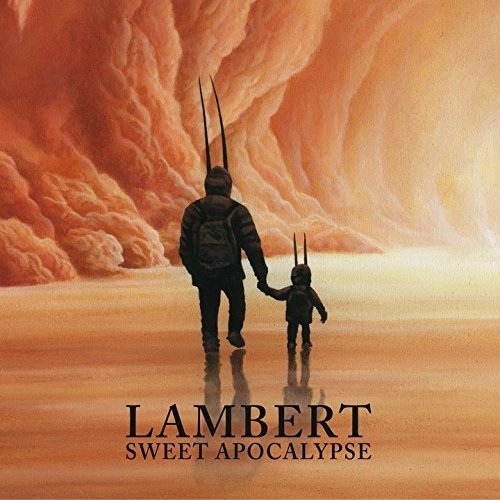 Cover for Lambert · Sweet Apocalypse (CD) (2017)