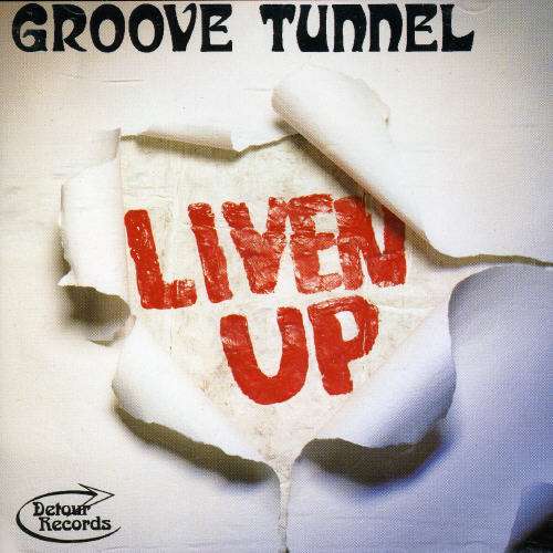 Cover for Groove Tunnel · Liven Up! (LP) (2022)