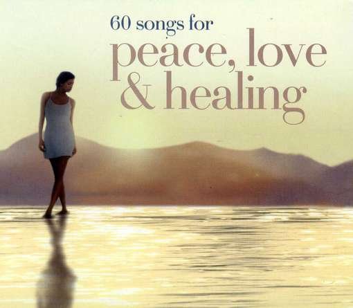 Cover for 60 Songs for Peace Love &amp; Healing / Various (CD) (2012)