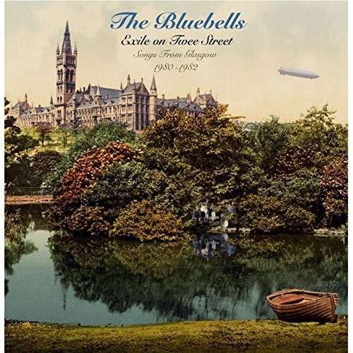 Cover for Bluebells · Exile on Twee Street (LP) (2014)