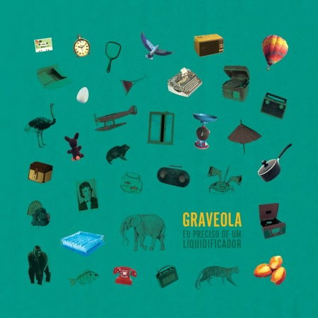 Cover for Graveola · Eu Preciso De Um Liquidificador (CD) (2013)