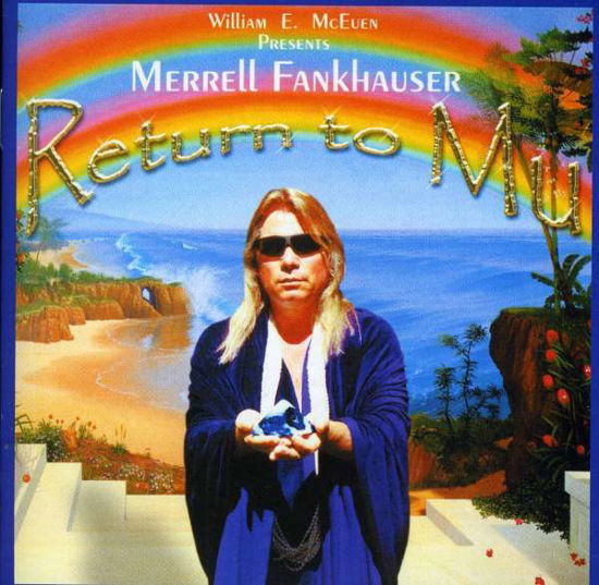 Return To Mu - Merrell Fankhauser - Muzyka - PHD MUSIC - 5060230861418 - 13 sierpnia 2015