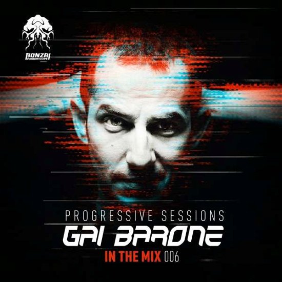 Gai Barone · In the Mix 006: Progressive Sessions (CD) (2018)