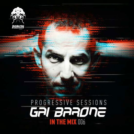 Cover for Gai Barone · In the Mix 006: Progressive Sessions (CD) (2018)