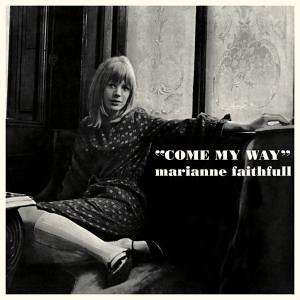 Cover for Marianne Faithfull · Come My Way (12&quot;) [High quality vinyl edition] (2012)