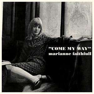 Cover for Marianne Faithfull · Come My Way (12&quot;) [High quality vinyl edition] (2012)