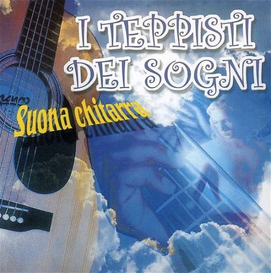 Cover for Teppisti Dei Sogni · Suona Chitarra (CD) (2013)