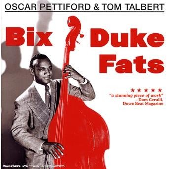 Cover for Oscar Pettiford · Bix. Duke. Fats And More (CD) (2008)