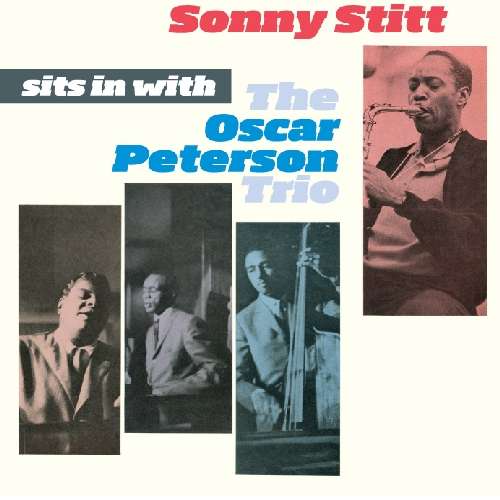 Sits In With The Oscar Peterson Trio - Sonny Stitt - Muziek - ESSENTIAL JAZZ - 8436028691418 - 20 september 2019