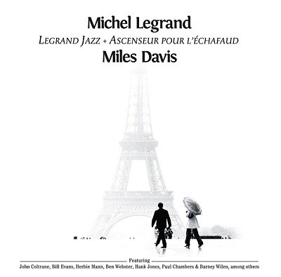 Cover for Legrand, Michel &amp; Miles Davis · Legrand Jazz + Ascenseur Pour L'echafaud (CD) (2022)