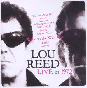 Live in 1972 - Lou Reed - Música - SELF DISTRIBUZIONE - 8595562704418 - 31 de maio de 2011