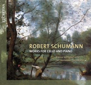 Cover for Robert Schumann · Works For Cello &amp; Piano (CD) (2014)