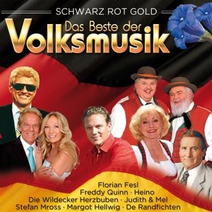 Cover for Schwarz Rot Gold - Das Beste Der Volksmusik (CD) (2015)