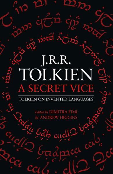 Cover for J. R. R. Tolkien · A Secret Vice: Tolkien on Invented Languages (Paperback Bog) (2020)