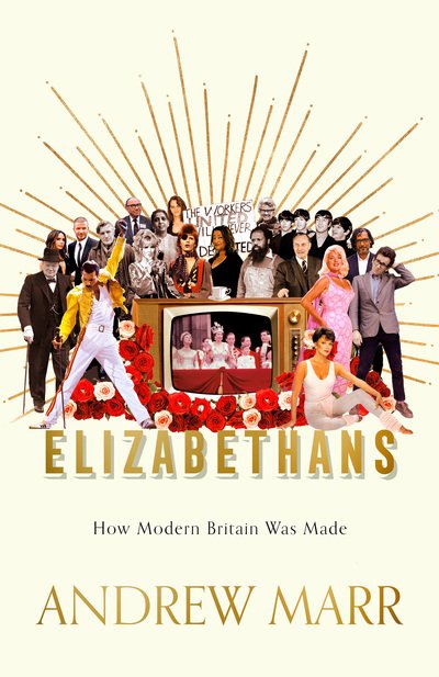 Cover for Andrew Marr · Elizabethans (Paperback Book) (2020)