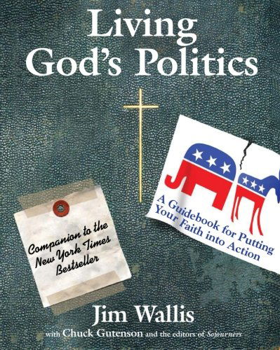 Cover for Jim Wallis · Living God's Politics: a Guide to Putting Your Faith into Action (Paperback Book) (2006)