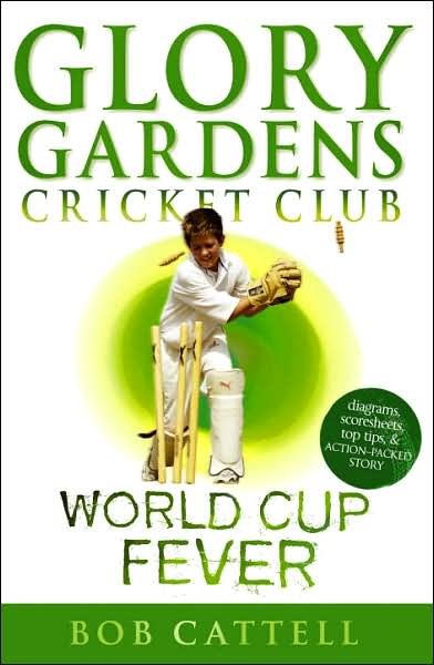 Cover for Bob Cattell · Glory Gardens 4 - World Cup Fever - Glory Gardens (Paperback Book) (1996)