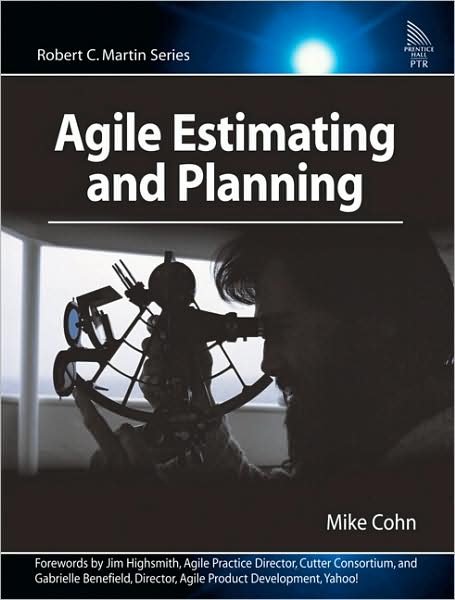 Cover for Mike Cohn · Agile Estimating and Planning - Robert C. Martin Series (Paperback Bog) (2005)