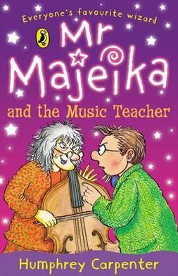 Cover for Humphrey Carpenter · Mr Majeika and the Music Teacher - Mr Majeika (Paperback Book) (1987)