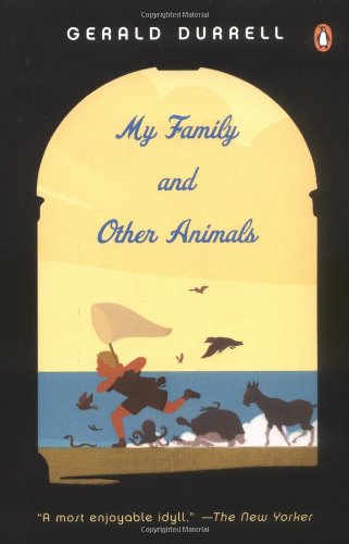 My Family and Other Animals - Gerald Durrell - Kirjat - Penguin Books - 9780142004418 - tiistai 29. kesäkuuta 2004