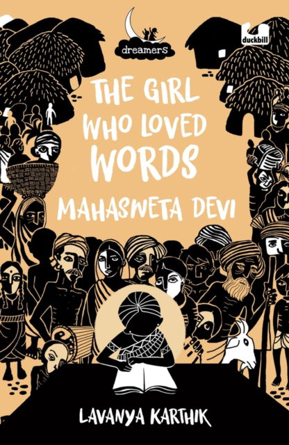 Cover for Lavanya Karthik · The Girl Who Loved Words: Mahashweta Devi (Dreamers Series) (Paperback Book) (2022)