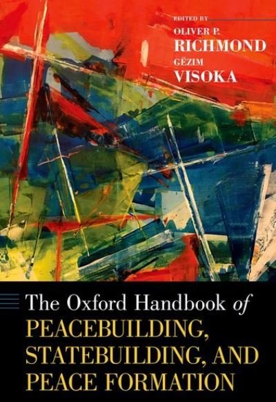 Cover for The Oxford Handbook of Peacebuilding S (Hardcover Book) (2021)