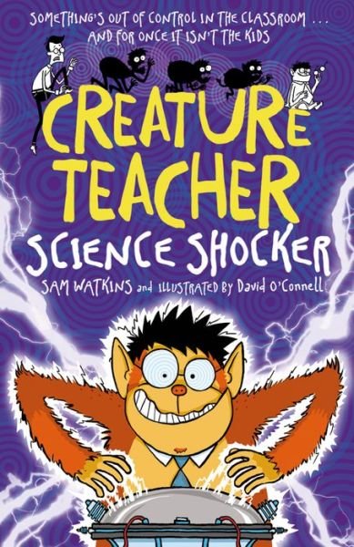 Cover for Sam Watkins · Creature Teacher: Science Shocker (Paperback Book) (2016)