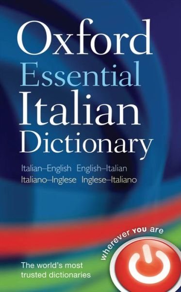 Oxford Essential Italian Dictionary - Oxford Languages - Books - Oxford University Press - 9780199576418 - May 13, 2010