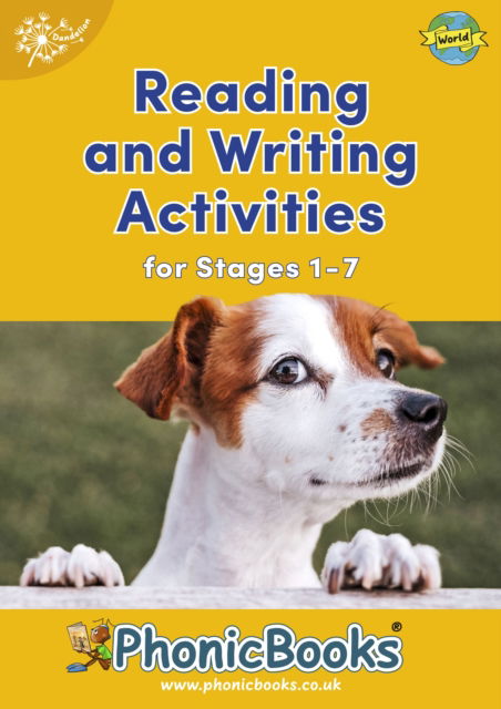 Phonic Books Dandelion World Reading and Writing Activities for Stages 1-7: Sounds of the alphabet - Phonic Books Beginner Decodable Readers - Phonic Books - Książki - Dorling Kindersley Ltd - 9780241666418 - 16 listopada 2023