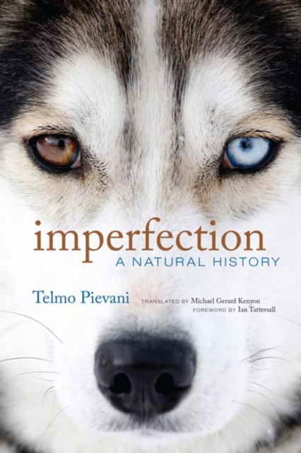 Cover for Telmo Pievani · Imperfection: A Natural History (Hardcover Book) (2022)