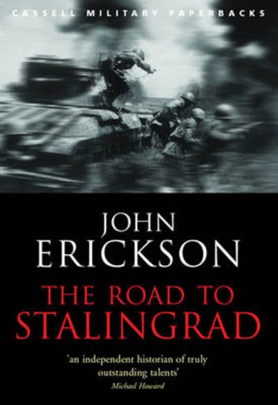 Cover for Prof John Erickson · The Road To Stalingrad - W&amp;N Military (Paperback Bog) (2003)