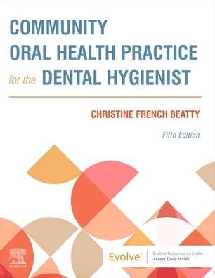 Cover for Christine French Beatty · Community Oral Health Practice for the Dental Hygienist (Taschenbuch) (2021)