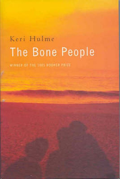 Cover for Estate of Keri Ann Ruhi Hulme · The Bone People: Winner of the Booker Prize (Paperback Bog) [Reprints edition] (2001)