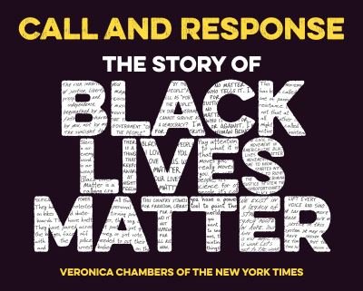 Cover for Veronica Chambers · Call and Response: The Story of Black Lives Matter (Gebundenes Buch) (2021)